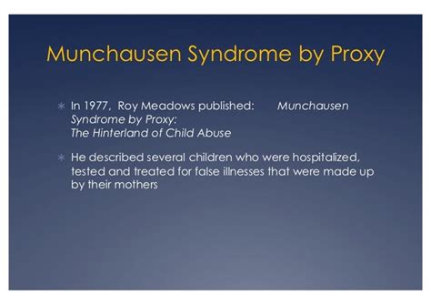 Munchausen Syndrome by Proxy