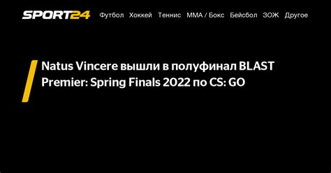 Natus Vincere Blast Premier Spring Finals Cs