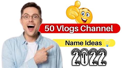 Best 50 Profational Vlog Channel Name 2022 Youtube Channel Name Ideas