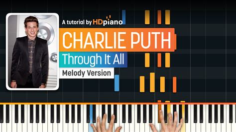 Through It All by Charlie Puth Piano Tutorial | HDpiano