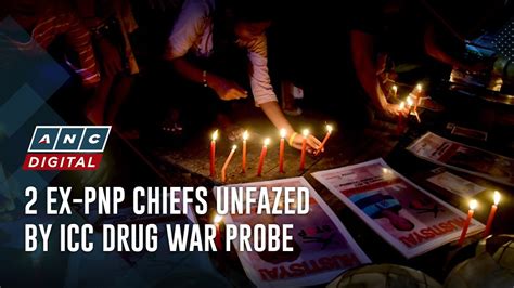 2 Ex PNP Chiefs Unfazed By ICC Drug War Probe ANC YouTube