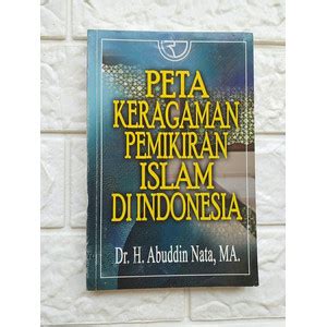 Jual Peta Keragaman Pemikiran Islam Di Indonesia H Abuddin Nata