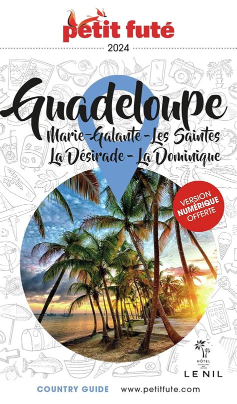 Amazon fr Guide Guadeloupe 2024 Petit Futé Marie Galante Les