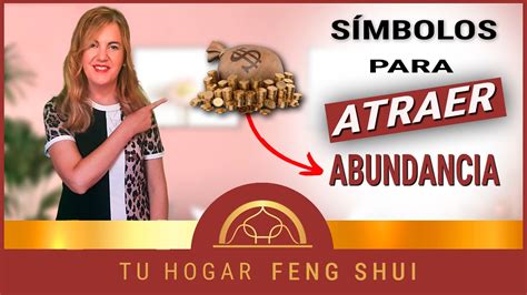 7 Símbolos para ACTIVAR la ABUNDANCIA Y PROSPERIDAD con FENG SHUI