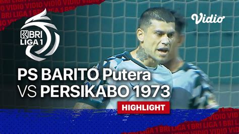 Highlights PS Barito Putera 0 Vs 3 Persikabo 1973 BRI Liga 1 2021