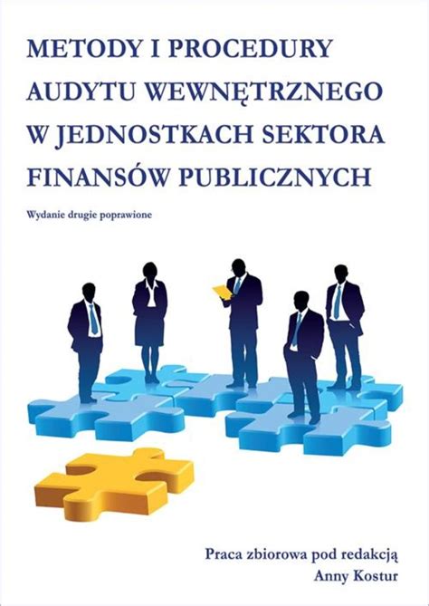 Metody i procedury audytu wewnętrznego w jednostkach sektora finansów