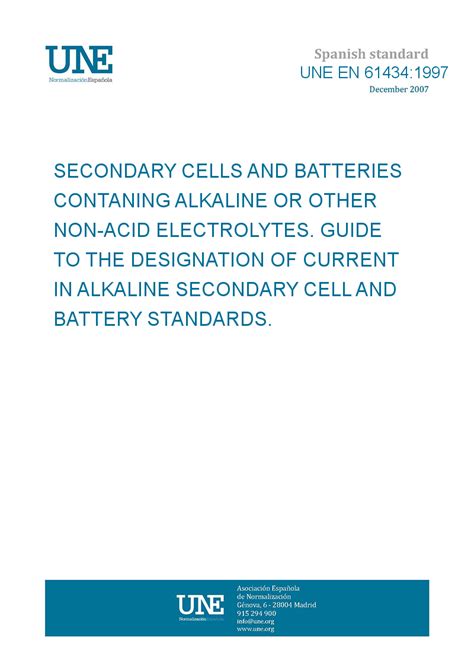 UNE EN 61434 1997 SECONDARY CELLS AND BATTERIES CONTANING ALKALINE OR