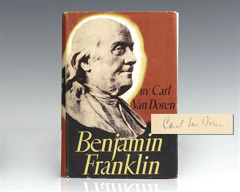 Benjamin Franklin Carl Van Doren First Edition Signed