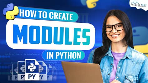 How To Create Modules In Python Python Tutorial Python Full Course For Beginners Youtube