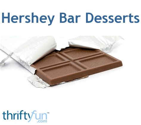 Hershey Bar Desserts | ThriftyFun