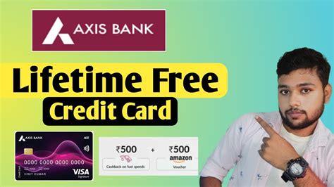 Axis Bank Lifetime Free Credit Card Apply Axis Bank Free Credit