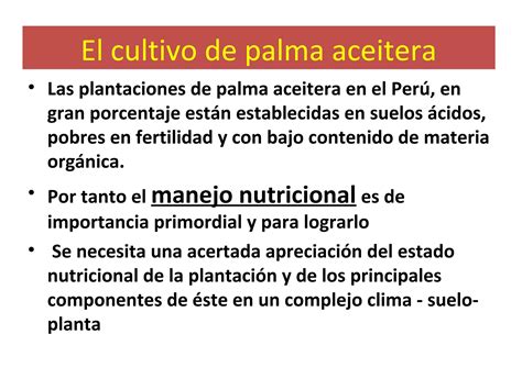 Nutricion Y Fertilizacion Del Cultivo De Palma Aceitera PPT