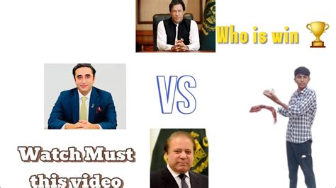 Imran Khan VS Nawaz Sharif VS Bilawal Battu Imran Khan Winner