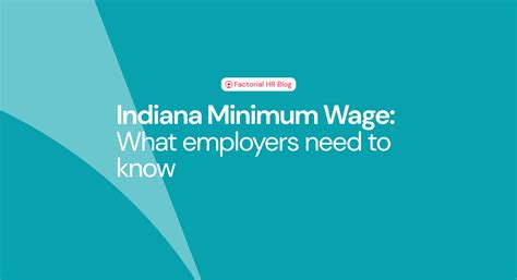 What Is The Indiana Minimum Wage Factorial