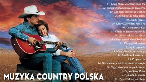 Najlepsza Muzyka Country Muzyka Country Sk Adanka Muzyka