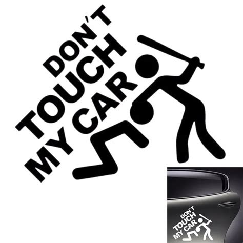 Funny Slogan Car Sticker Dont Touch My Car Humorous Motor Sticker Car