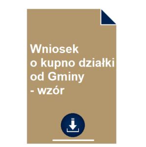 Wniosek o kupno działki od gminy wzór POBIERZ