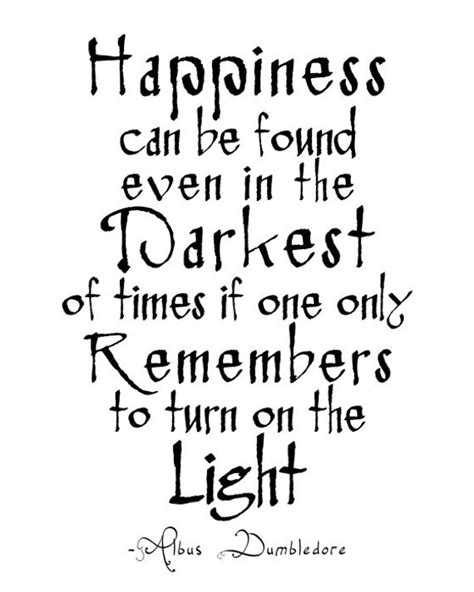 Happiness Albus Dumbledore Quotes - ShortQuotes.cc