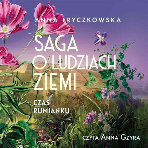 Saga O Ludziach Ziemi Czas Rumianku Tom 2 Fryczkowska Anna