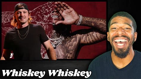 Moneybagg Yo WHISKEY WHISKEY Feat Morgan Wallen REACTION YouTube