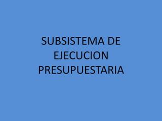 6 Presentacion Ejecucion Presupuestaria Ppt