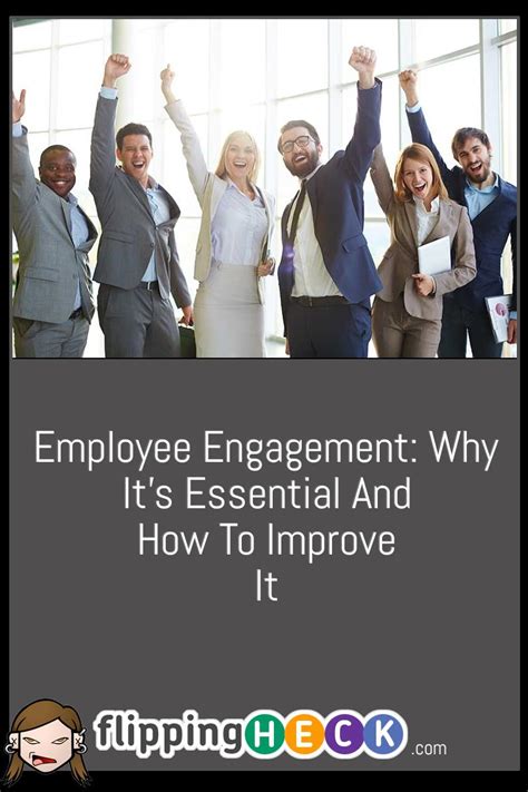 Employee Engagement Why Its Essential And How To Improve It