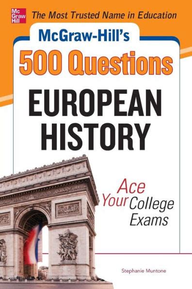 Mcgraw Hills 500 European History Questions Ace Your College Exams By