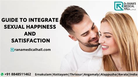 Sexual Happiness And Satisfaction A Guide To Integrate