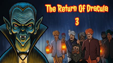 The Return Of Dracula 3 Horror Story Hindi Horror Story Bloody Bat