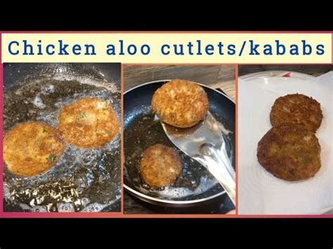 Chicken Potato Cutlets Recipe Recipe Anyone Can Make Chicken Aloo Kabab