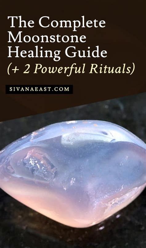 The Complete Moonstone Healing Guide 2 Powerful Rituals Crystals Crystal Healing Stones