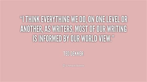 Ted Dekker Quotes Inspirational. QuotesGram