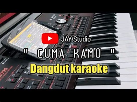 Dangdut Karaoke Cuma Kamu Versi Org Youtube