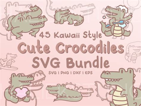 45 Cute Crocodiles SVG Bundle Cute Kawaii Or Chibi Crocodile Or