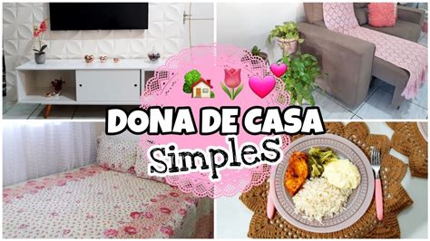 Rotina De Dona De Dona De Casa Limpeza E Organiza O Almo O Simples