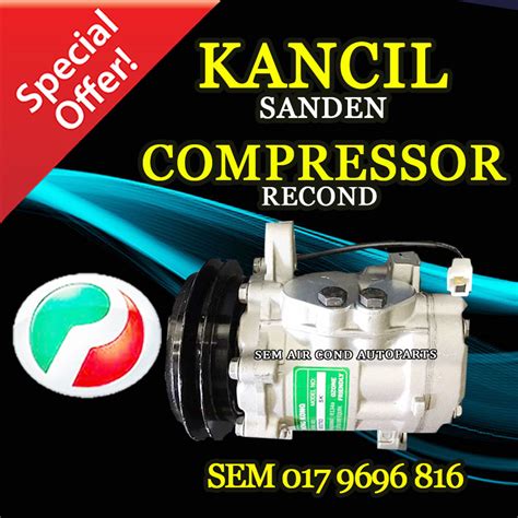 PERODUA KANCIL RECOND SANDEN COMPRESSOR CAR AIRCOND SYSTEM Shopee