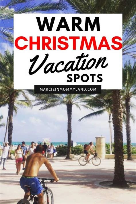 Best Warm Places To Visit In December In The Usa Marcie In Mommyland