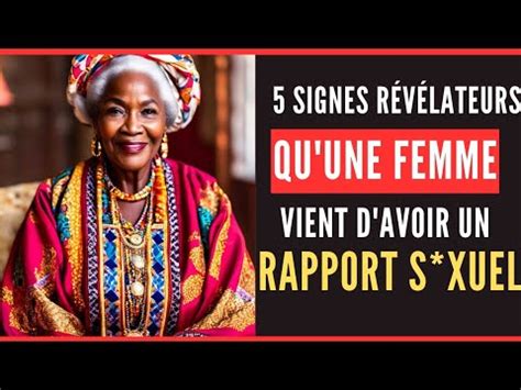 conseil de vie 5 signes révélateurs qu une femme vient d avoir un