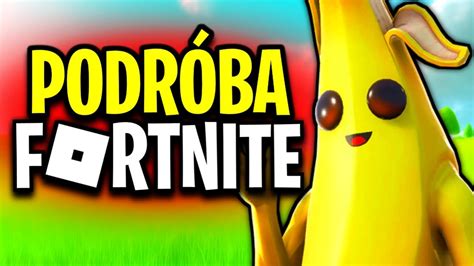 Zagra Em W Podr B Fortnite W Roblox Youtube