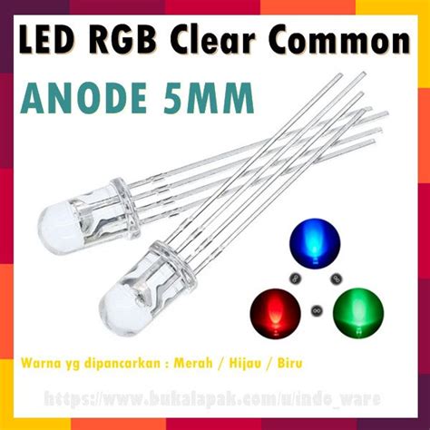 Jual LED RGB Clear Common ANODE 5MM Di Lapak Indoware Bukalapak