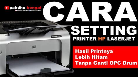 Cara Agar Printer Hp Laserjet Hasilnya Lebih Hitam Dan Tebal Cara Agar