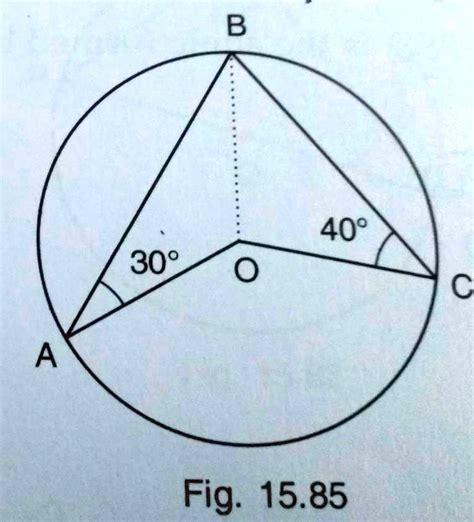 SOLVED In Fig 15 85 Calculate The Measure Of Angle ABC