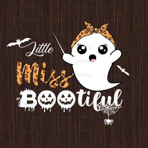 Little Miss Bootiful Svg Bootiful Girl Svg Cute Girl Ghost Svg