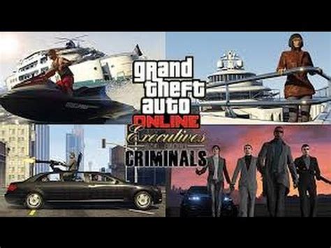 Gta Executives And Other Criminals Update Youtube