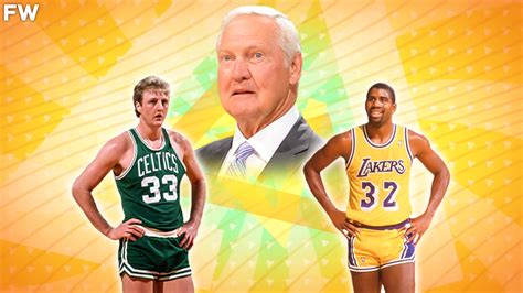 Jerry West Explained Why He Liked Larry Bird S Game More Than Magic Johnson S Fadeaway World