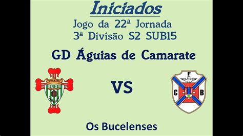 Gd Guias De Camarate Vs Os Bucelenses Iniciados Sub Jornada Da