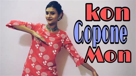 Kon Gopone Ll Brahma Janen Gopon Kommoti Ll Dance Cover Ll Swatilekha