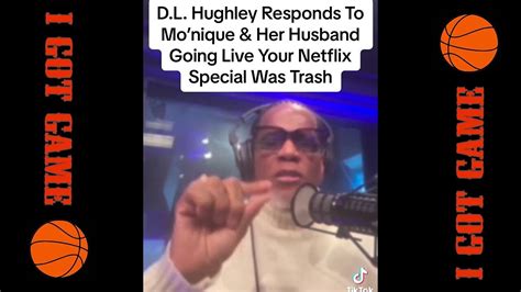 Dl Hughley Responds To Monique Shannon Sharpe Interview Video Dailymotion