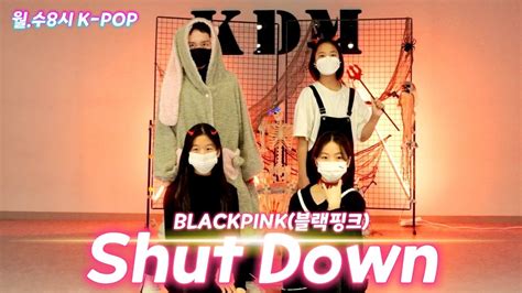 Kdm Blackpink Shut Down K Pop