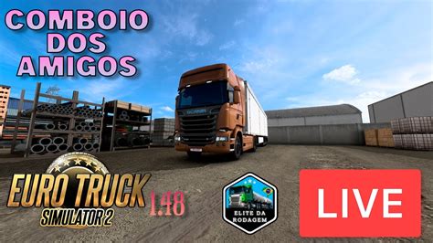 LIVE Comboio Dos Amigos Euro Truck Simulator 2 MAPA ELITE DA